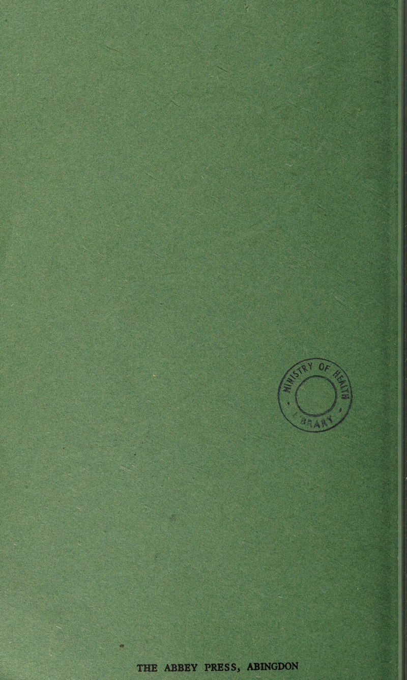 ' ■■■■■■■■■‘■■■ V. ' V'- -- im }/^ i%;p aslS^ :WiV ■;'■ 8 ■;a ‘J [ . /•K’iA' . .ut 5<{ •*■. w < 1. ■i ■• ’ ■'■• -^x J siv^'v- :. !i ^■i Wi^i gMI R'*V*'Jir > '••.-’s-j'5^ J - /ITHE ABBEY PRES S, ABINGDON