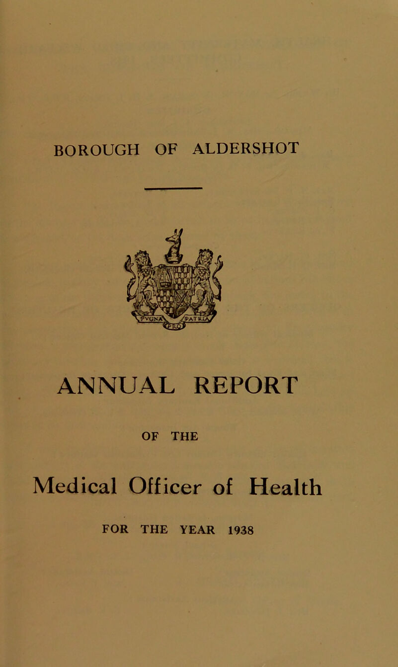 ANNUAL REPORT OF THE Medical Officer of Health