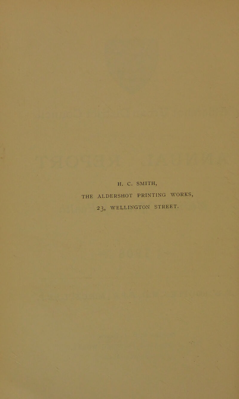 H. C. SMITH, THE ALDERSHOT PRINTING WORKS,