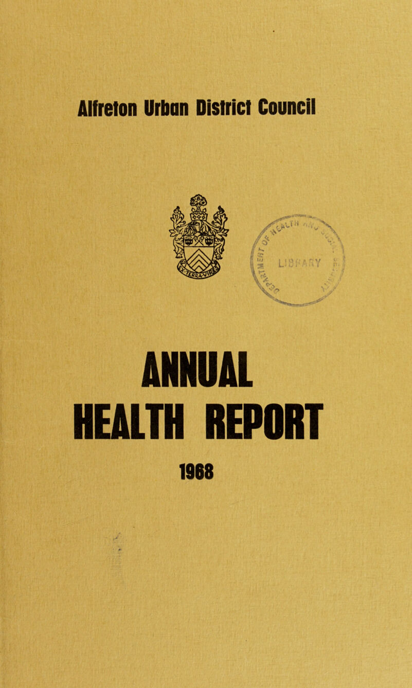 ANNUAL HEALTH REPORT 1968