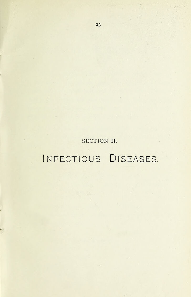 SECTION II. Infectious Diseases.