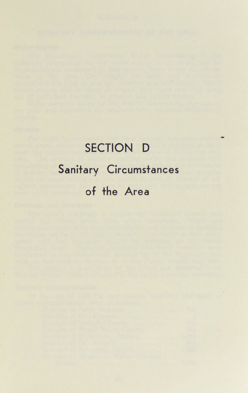 SECTION D Sanitary Circumstances of the Area