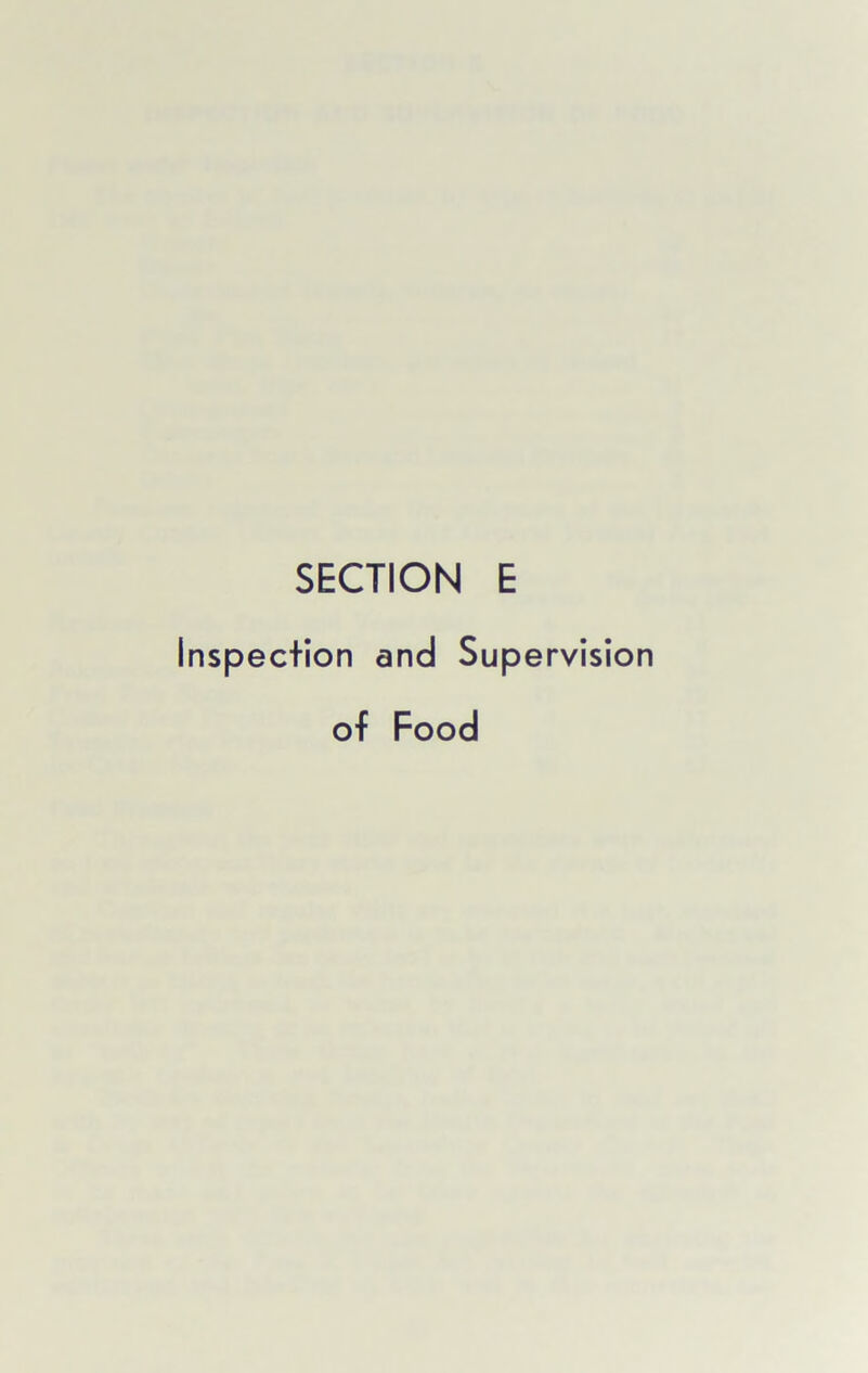 pec+ion and Supervision of Food