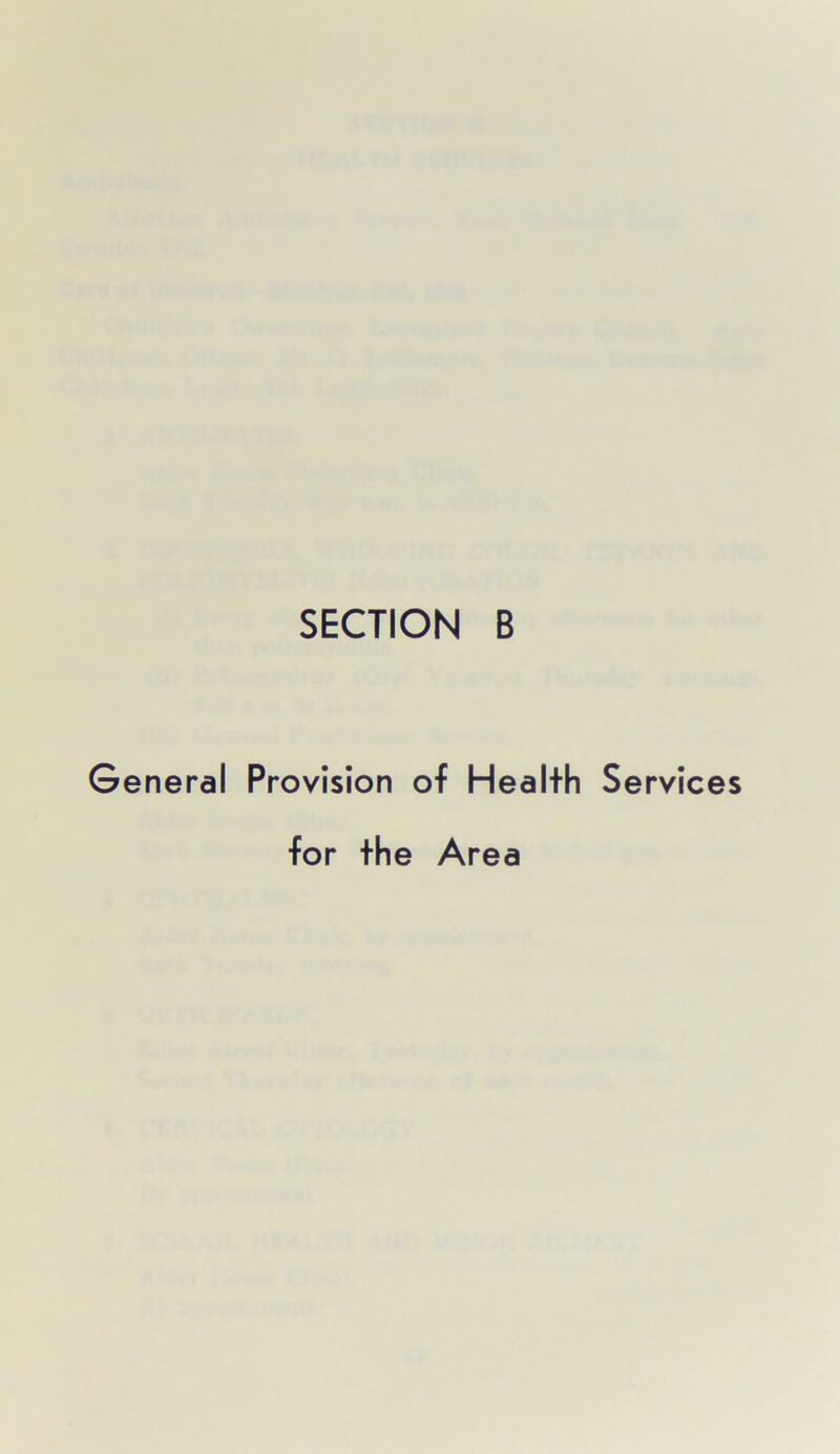 General Provision of Health Services for the Area