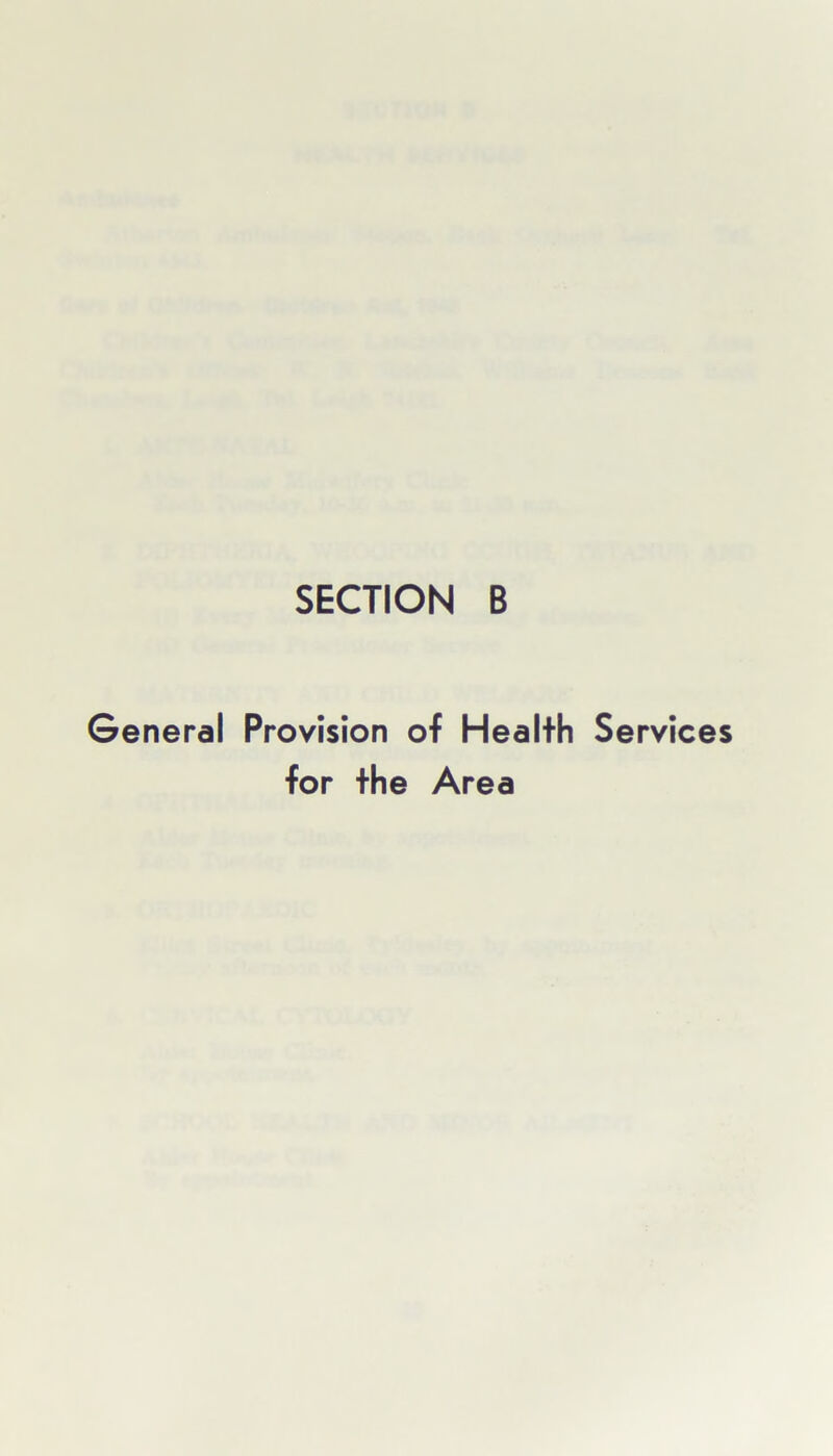 General Provision of Health Services for the Area