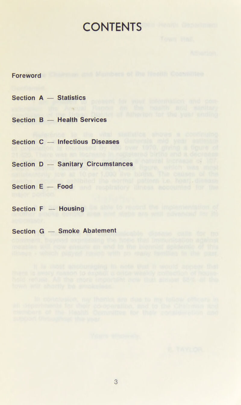 CONTENTS Foreword Section A Section B Section C Section D Section E Section F Section G Statistics Health Services Infectious Diseases Sanitary Circumstances Food Housing Smoke Abatement