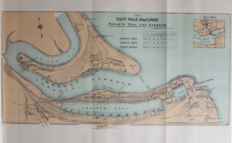 TMT IMJi; Penarth Dock SOOTH tVALeS XfUglic whar^ |A ^r/M/vs/r c« ?i PENARTH DOCK PENARTH BASIN PENARTH HARBOUR fi^OALTIPPl\ VOfF/Ce \OePUTVHA« J \MASTEa HrORAUUC e.HQh VICTi ^tNrMNCE' ' ^OGAN Ji 'OGHTSV^t HavAaLeHrMHjurcRANet Z CRANE BERTN, |c< OAN>, lsi\TIOK. LOcoMOrlyi^ \^u/tfiine sm yj.frrti JHENARTH HOTEL I INSPeCTONS^^^ C PUBLIC TtLCCRAPH ATELCPHON£ n CALL ROOM ■ PENARTH rotVN LENGTH AREA WIDTH OF ENTRANCE DEPTH OF WATER OR(?INARY SPRINGTIDES DEPTH C WATEF NEAPTIC LS NO OF COALTIPS N9 OF CRANES FEET 2900 ACRES 23 FEET 60 IN 36.0 FT Ih 26-C IS II 400 3 GO 36.0 26 . ( 6 - 13000 55 600 30. 0 20. ) 6 8 I iRri j I