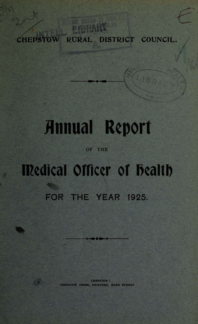 Annual Report OF THE medical Officer of fkaltl) : / FOR THE YEAR 1925. if®?®; mlmf