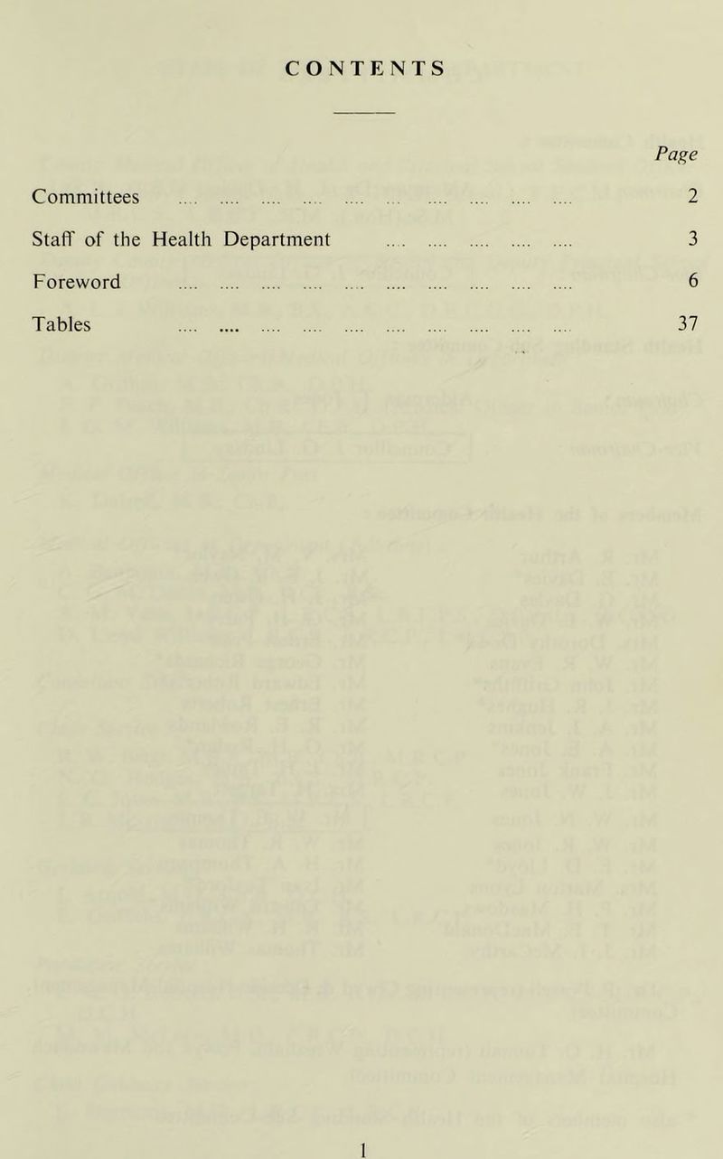 CONTENTS Committees Staff of the Health Department Foreword Tables Page 2 3 6 37