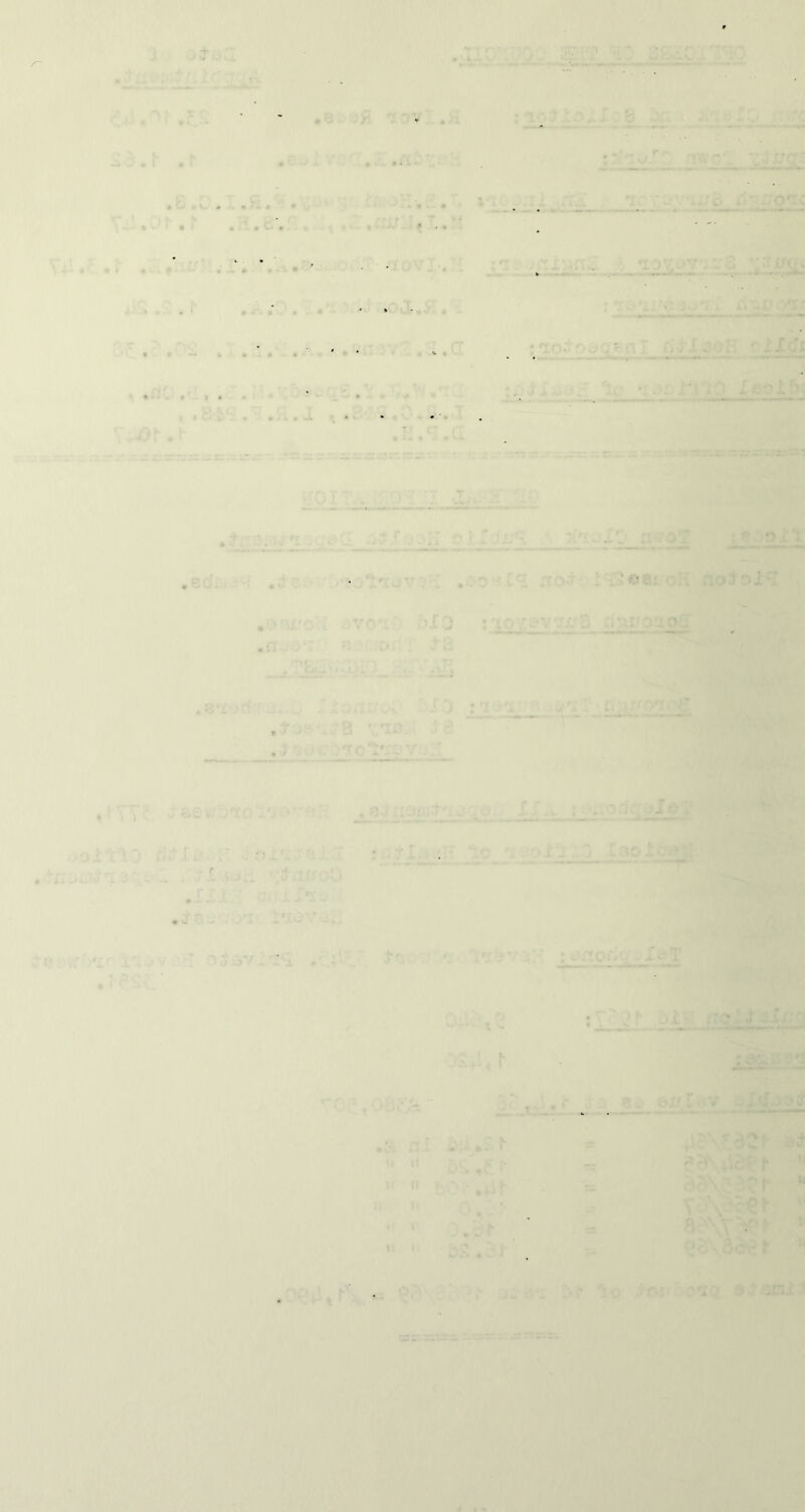 'i , : i ■ . . .L-li ‘t- ui;. i ' Of •' ' 4J , ' I «v ..:, ^ • r nr'-,:,.,. . ■ ■.r£i k O • i. ~ ’ if- \ ^ . • i * . . ^ iX/ . « .» * ^ -“1, • ^ v> . . Si. ^' / r^ ri ■, ii, ■■, I , -J i ^ * r; ' ' ^ f f' - * 1* • . . • U «v, . « . « ^ • . • * ;'i ;.:rj:>-^..I: B j:. _ ':.. sjq'. ■■rjVl^.'.L jj: , iDv^v.v^^ * 4T- « • U- * « ; .*'v: r* 5 ^ T'-v • • ~ » i .A.. .a . -i' IQI «fj a.' •f • • : * ♦ ^ f j. • * \f ' ' • ? *; ^ .'^ *, _ V>xJ- T J i. 1 o*> J vIO !•■ T . y ,eai. • iJ • ? . • ■:^Z’'iJV',^'i .^'■o~-C° no>t-: :^'«ai oh ;i.o3oi:o ,0T. 1 sr/o\' /fl-J :'lo’.'cn*••jjl'3 rhtifouo^ . V • • . •- l- . .. ♦ a'i'.'d • ^..... 'J.^ ,.:v-Tr'i^oV .:' '^X ! Y Y c ^ £' vrb't 0 i-.'j ' I'J. r '• — . .. ..o,nc::.if-i!:- ;• • > J X L 1 h XiU .[ >.?..• y -'. «■'I J' ■•> ., ..'X XJ4.1 '■J’liffOvi ,XXi •; .;• j.X'Xv aJ xX*^V -• 1.1 :.. ■^I. .;h ‘’1C ';;-'ix. J [rtoic.-' ■I’* ■v^' ■’X' i'‘I^?vOijx>v. i^ -I’_ : i'no/-' i> ' X V • <”. ') •ll2- x±'’^_ -J.‘ii.:L : 3^^ :: ■' *t 3XfIsv ^ .<:,.-.xj V (t O'. ,f r- ’ • X* ^ ' \ T . . -• a.' t»« ' 1 - r I! l> ■/if''-'' h ,0 ' . ■ .' ■ ^ V 'v'-hi 8 :•' '10 .-c: '.yi' '■> -n.r ' I •