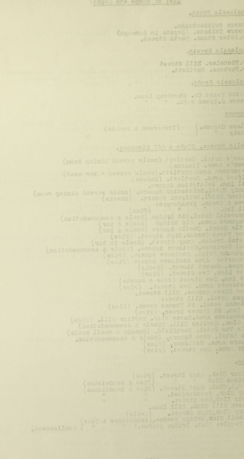 aXsaPFloti ,S3{i'i3ijaod't iwB o'laa? (fia.. ci5ioa ni: ts^oqsa) s'xess «iv>w>*ita .jUxii-e isJ-aa:.': .Qjeev.’Li aXaaaXoi t *. A XIt3 ,»«Xoric*iT!.' ,eboo'5 gleaaXoi qo'i&v^o£i3 -oO » »'° ,o3 aao^J .U ««3e ■\; tjflcian (oJ. avra A rnB3*io-^5l) - f ♦Bfirc^aiO ;r30;i-:oXJ no A erfifJO (mooH C^v'ioEi QX^sem) ^ (e^fosn&l .>9aTsA a’.-roe (bofeiJ- 708 ^ 09V'x:!G al^e'O.^taXJif^O nsrlJ'xe.^^ ^ (a?foB«e) •^-ital^'xaO .aafiA b'JC^l .D'lBL'., a floi^sxuXae .fixii IJ (fijcon anlnio bev'ue alaa/nV .orrsapB ^ ^ (e>:oan8) Cv'Tt>s&X'«^ - », * ^aeg’-dba^'i'a .jTioo‘^0 .5 (ea±-q) < .iinl XJ (xxolitiifccxaiGiOOO.A A eI.i3i.Q *^X0.XQ^-Or: XoXo^^ojts (*iail A oltiaM) (tsS A oXiBfiO ©Xj (ssXl; fiaiH.Bi:j»0'lO aaifiT (lod ni 3X3SM) .jea-iJa •{Si'fi .i':X--sX: ioJo (notJ9f>oMOOoA 4 su'^i ) .e-t?w8 sfJfa-t'; ”*“'* ^ *:nf^x;p6 J^vB’^ (Xd^o c*ii/ (53-^x*’i) s^c0r& a*i^GXo:3fi anr^A 'Iu^bbox* (elaaM) ,to'9T[^a (e-wil) *>93%^a wa' ,fxoiJ (a;!o~i;i8 ^ adX«) wwL *nnl .ulfi r^mk a'taiBi’a .^Xao'iig-fzin .8Civot:D 331X1T Xj37d-e XXiH .Z^ioii no.i (eoiq) ,na^riO- aBjnoriT j3 .Xb^oH aBmt)X (pt*!*!) .n^oiC 8Bri*0! X tS ,n«I [e:^y:) ,IX1:> aaUn^r^ aa'ioH.amA aaoaeman (.aoXwSbomiaoooA -i aX39«0 anXX*iB^ ,f^ 0^ (eXGj-T! XlB.?ra a^ocfsBj .5l3Xl3rO‘| ,Xo^^_oi v »- .'loi;?'j5ofnmcK>?>3 .A aXa©>0 na*'.- tX^woX. a (ai»:v) ^“3ffQ:roH .e.T«M B‘X=»G ,ann^ 1 4 • ' ' ,r2 ■ V' ? y t'>' ^bcjensollixu) (Bu/iq) .todn^ts x;;3i; . ,tf//Xd> *ix;o“ (eanoi/!t.;ae •«, -iais) '• ■ (tuXO e--.oi\ ^BOrtoXK6naE * B-'XO) .’-ya-iJE -aoO .di'XD. - . ^ If .j-era'iabft.-'i'a ^(^lJIo \i ' Si .ti'SPSta v.oX<c^yXD Tiff: ,.aiiil XliH ,di'XC XXl:-f rrro; (qXdoO .iiJij-a ri3iEtCfiXc lacaT * 8a;joiwo!l<jia).wo6BS-- asat-fajOuXO XXod; { ® >■ 'i.waSRa;: aaStdC .dirlO aoXqr.-)^
