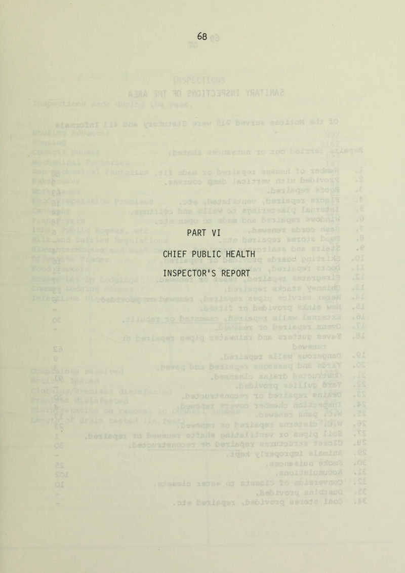 PART VI CHIEF PUBLIC HEALTH INSPECTOR'S REPORT