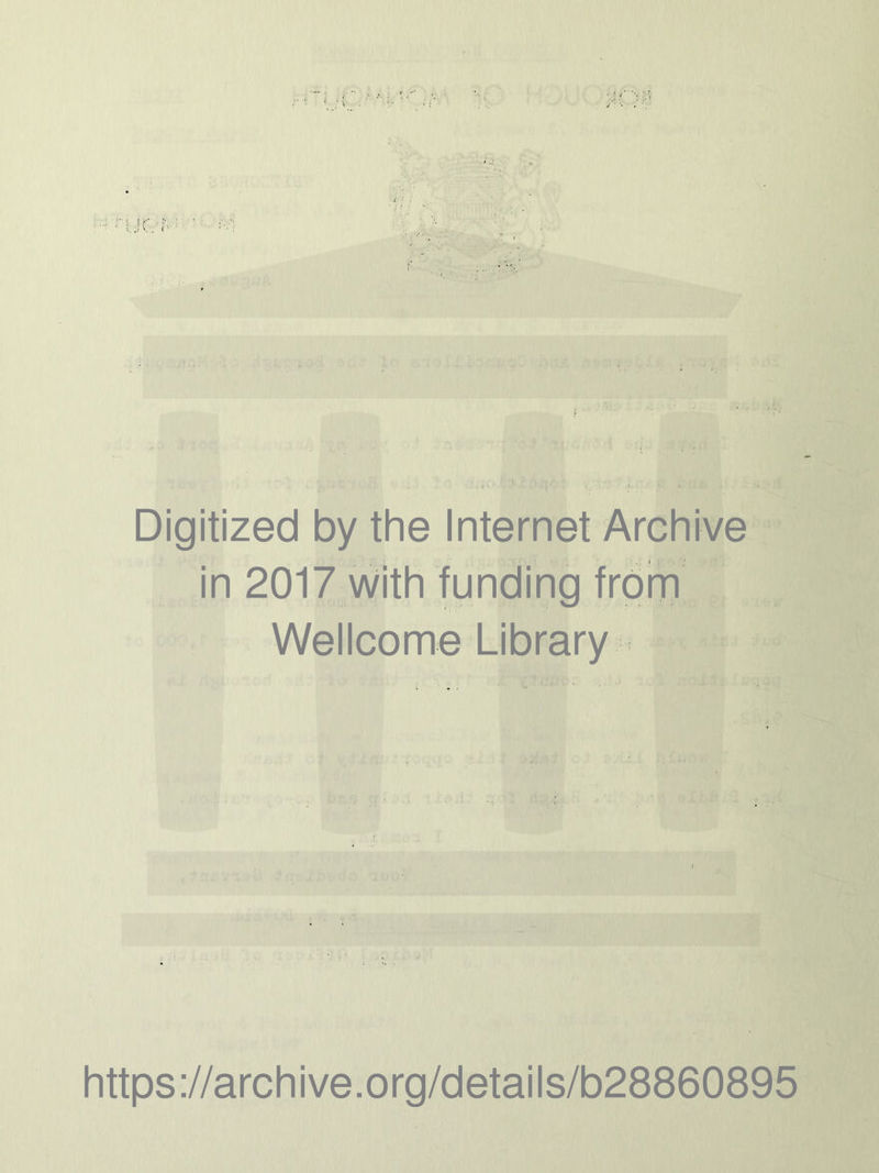 Digitized by the Internet Archive in 2017 with funding from Wellcome Library