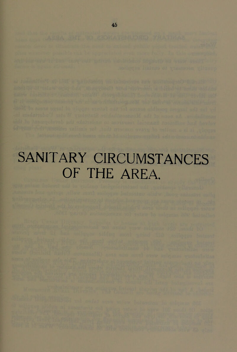 SANITARY CIRCUMSTANCES OF THE AREA.