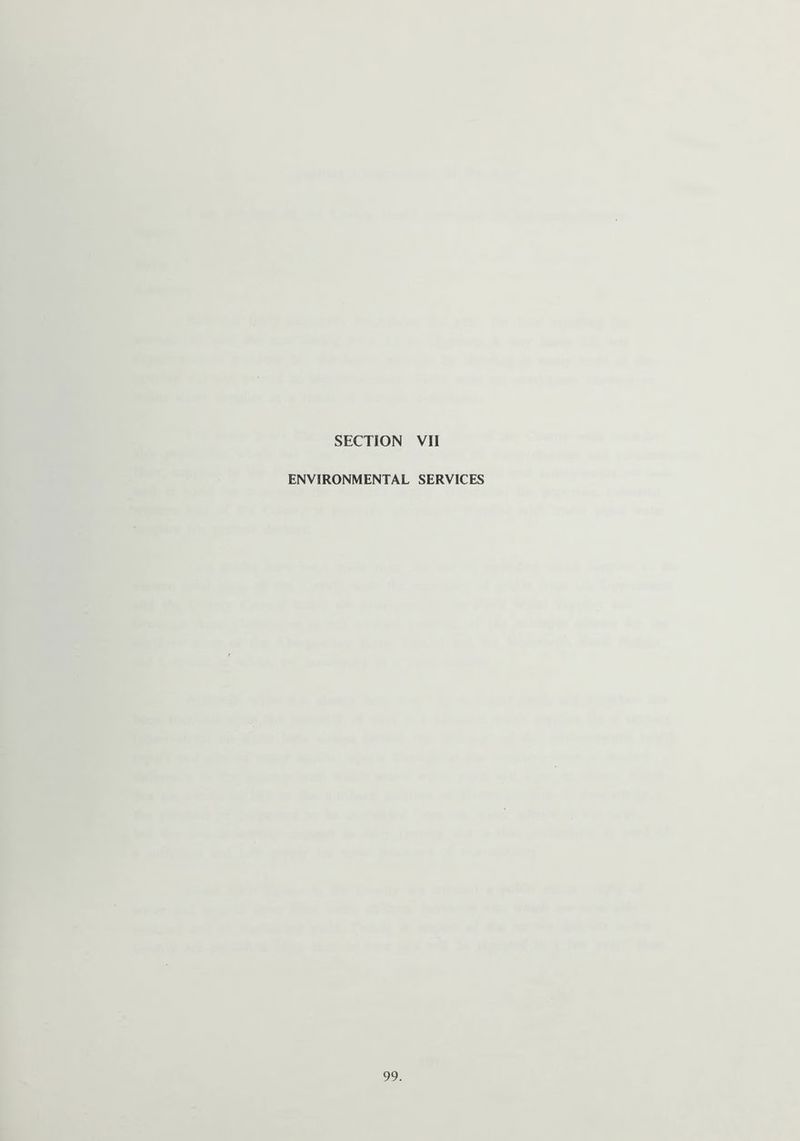 SECTION VII ENVIRONMENTAL SERVICES