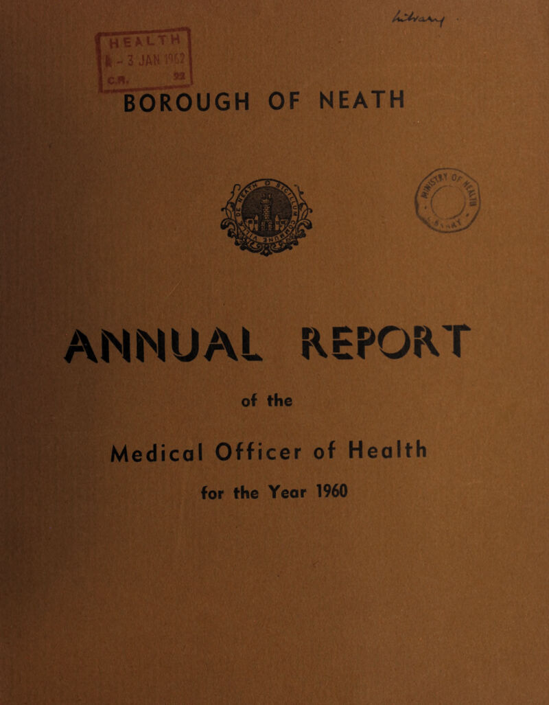 ANNUAL REPORT of the Medical Officer of Health for the Year 1960