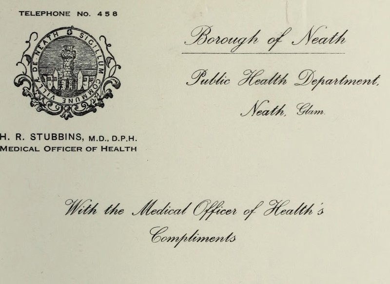 TELEPHONE NO. 4 5 8 H. R. STUBBINS, m.D.. D.P.H. Medical Officer of Health