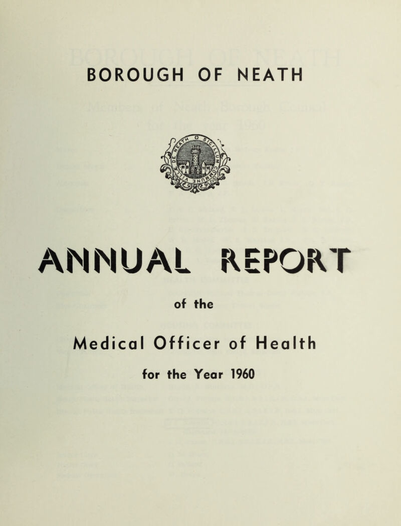 ANNUAL REPORT of the Medical Officer of Health