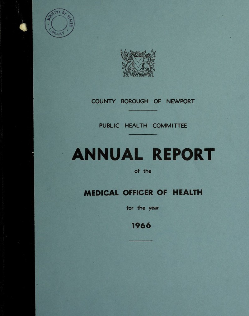 PUBLIC HEALTH COMMITTEE ANNUAL REPORT of the MEDICAL OFFICER OF HEALTH for the year 1966