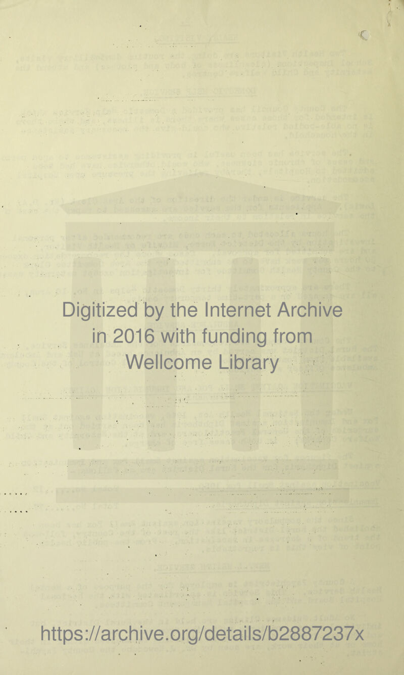 t Digitized by the Internet Archive in 2016 with funding from Wellcome Library