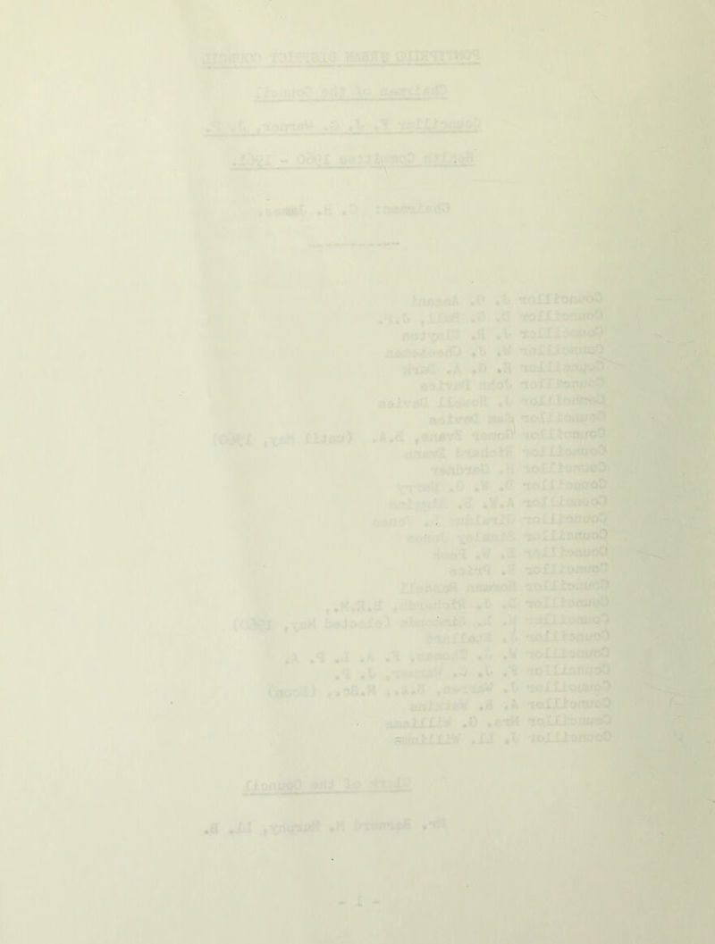 MAfiPIU , ^ %A^ \o iwmk^ ', T, ,>t..u-naW:aD S‘^£|»tu'.-K .‘5, ;a«iefxljMf3 ..b biiWiiiA SLiljjftf T-'IItt 7*1.0 .0 .a roniof nof^HS •9i .It TaiXlt *l» *W noIXJ L>ac >IibC1„.A .0 .H tolix^c ‘ ftotvisU niioO toif rrxt XX«woH .0 ToX' t-'i not^iiid flw3ii*soUit (C^l ,v^ Xiiotf) .A.s ,aii»vS ^««ioD' icUti caisv^jl fciAXlaJ!# -.olilt i ‘iMboutO *H 701X10! ^ ^p^'tl^li■ .U .0 nfrigS-^^* kW.A .u. ’^^/fcXjntO 'nLiXOi > Aoiioir -goXllBlS '.- iXiOt «oX-*9. .H ■'^cjfJcot UaMafl tiMntioSt j.M.a.a .0 TtoiX-l'; (oBtek .vysM b»4j>0X-5) afciicKnrnia .4 .W ^jXIxc IT ^ '-5a«Ii:»v^3 .i'toXn; ,A .J iA .'H jEoflwrtT .0 .W ■iolLaoc .0 lom^jrooQf fHooZ) ..oa.M ,.A.a ,a^i^ .0 ooixto#^' * .. va .A tolXiaiiroa Si'-tyX ' • ^ aosiAlIXXW ,G .c-iM loIXiioattoa ' a>»iXIlW .XJ .0 -toXIloiWoO ' Kl f .11 ^ _ ! ficnig^ ftrij ^ 11 v*^ •. ’ •a .XJ ^vri<3tMiH tM 5n«n|* .**?'