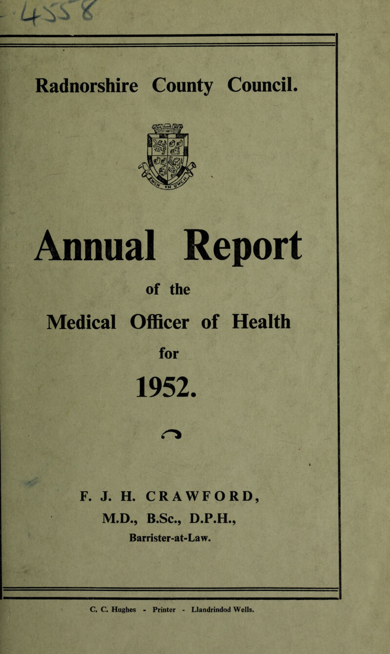 Annual Report of the Medical Officer of Health for 1952.