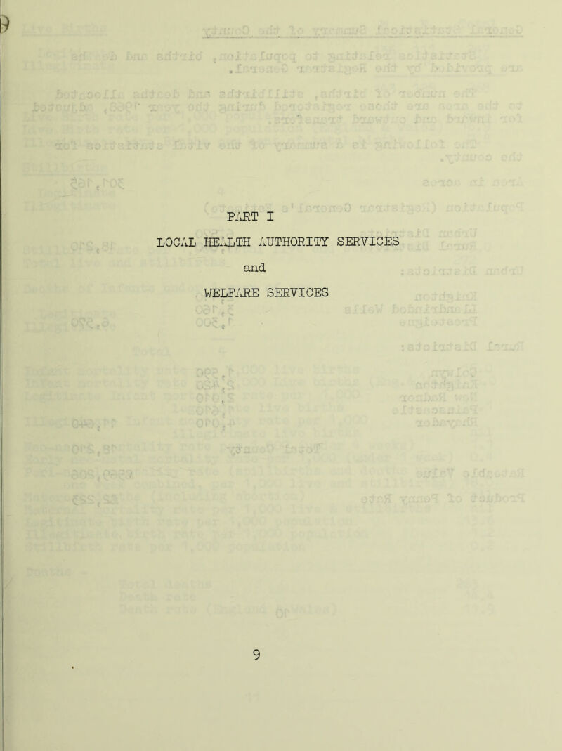 PART I LOCAL HEALTH AUTHORITY SERVICES and WELFARE SERVICES