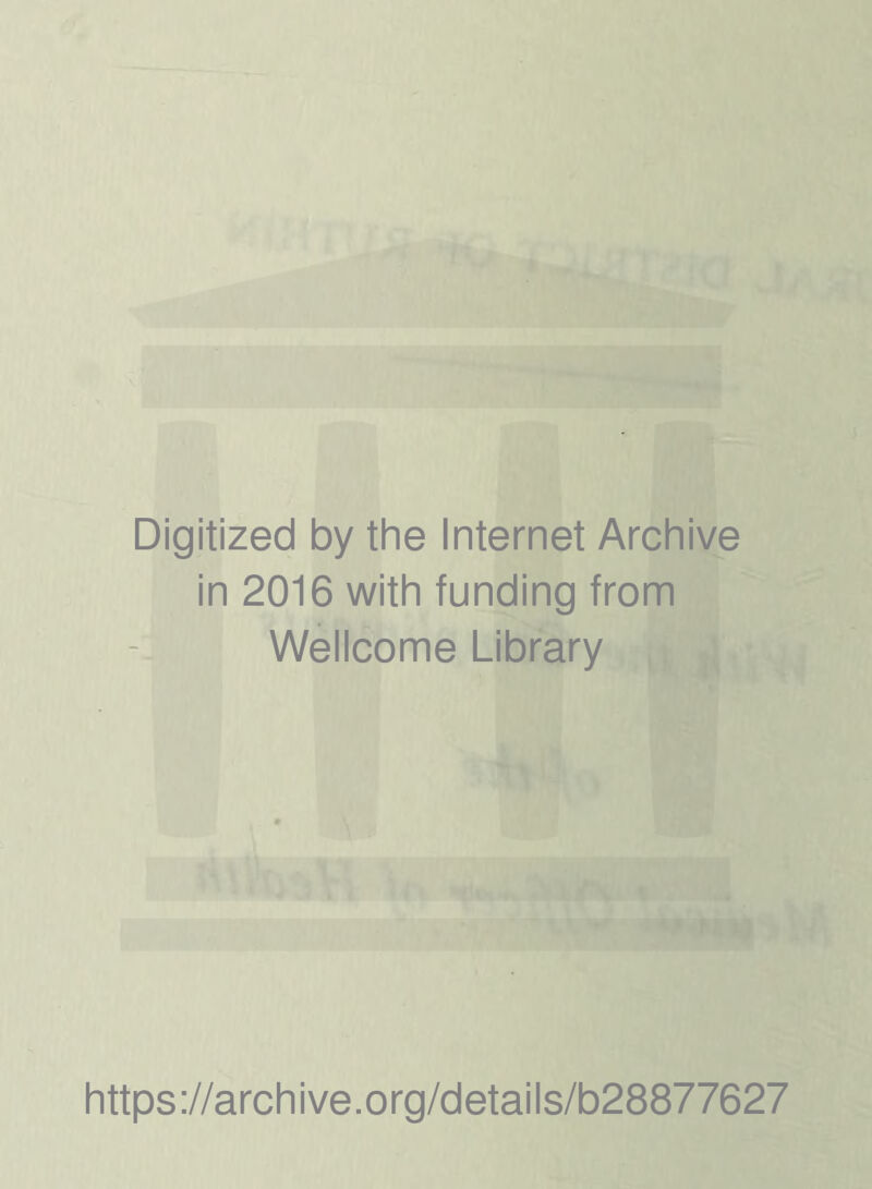 in 2016 with funding from Wellcome Library https://archive.org/details/b28877627