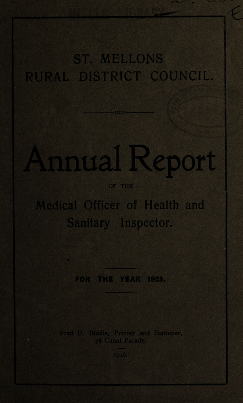 Medical Officer of Health and Sanitary Inspector. FOR THE YEAR 192S. Klli IS ’X4'/y- j '3*4? ' WSEEBBrBite Fred D. Biddle, Printer and Stationer, 78 Canal Parade.