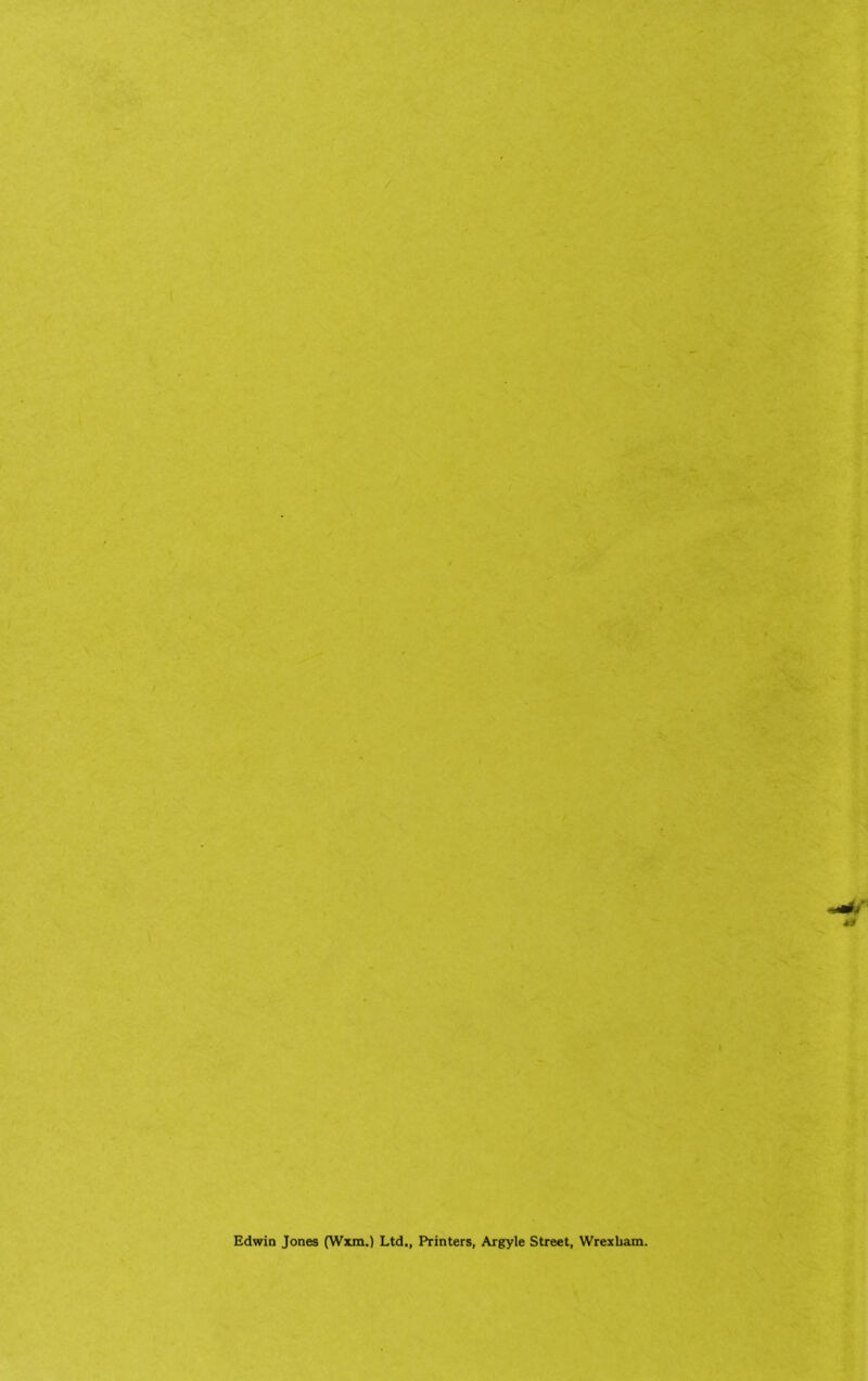 Edwin Jones (Wxm.) Ltd., Printers, Argyle Street, Wrexham.