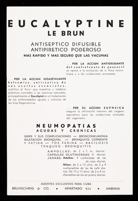 Gripe : eficaz antiséptico idea para curar y prevenir la tos, bronquitis, tosferina, asma y démas afecciones de la vías respiratorias : Eucalyptine Le Brun / agentes exclusivos para Cuba Brunschwig & Co.