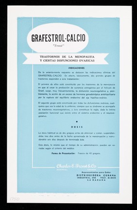 Grafestrol-Calcio "Frosst" : trastornos de la menopausia y ciertas disfunciones ovaricas / Charles E. Frosst & Co. ; representantes exclusivos para Cuba: Distribuidora Cubana.