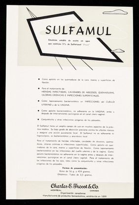 Sulfamil : emulsión estable de aceite en agua que contiene 5% de sulfatiazol "Frosst" / Charles E. Frosst & Co. ; distribuidores exclusivos para Cuba: Distribuidora Cubana.