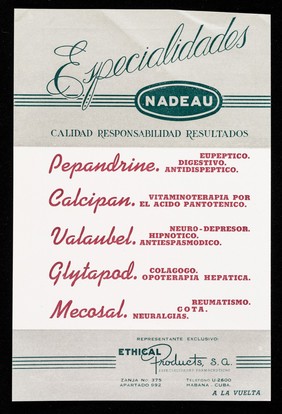 Especialidades Nadeau : calidad responsibilidad resultados : Pepandrine ... Calcipan ... Valaubel ... Glytapod ... Mecosal ...  / Ethical Products, S.A.