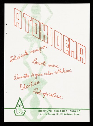 Atoxidema : detoxicante urernígeno, laxante suave, alimento de gran valor nutritivo, colerético, post-operatorio / Instituto Biologico Cubano.