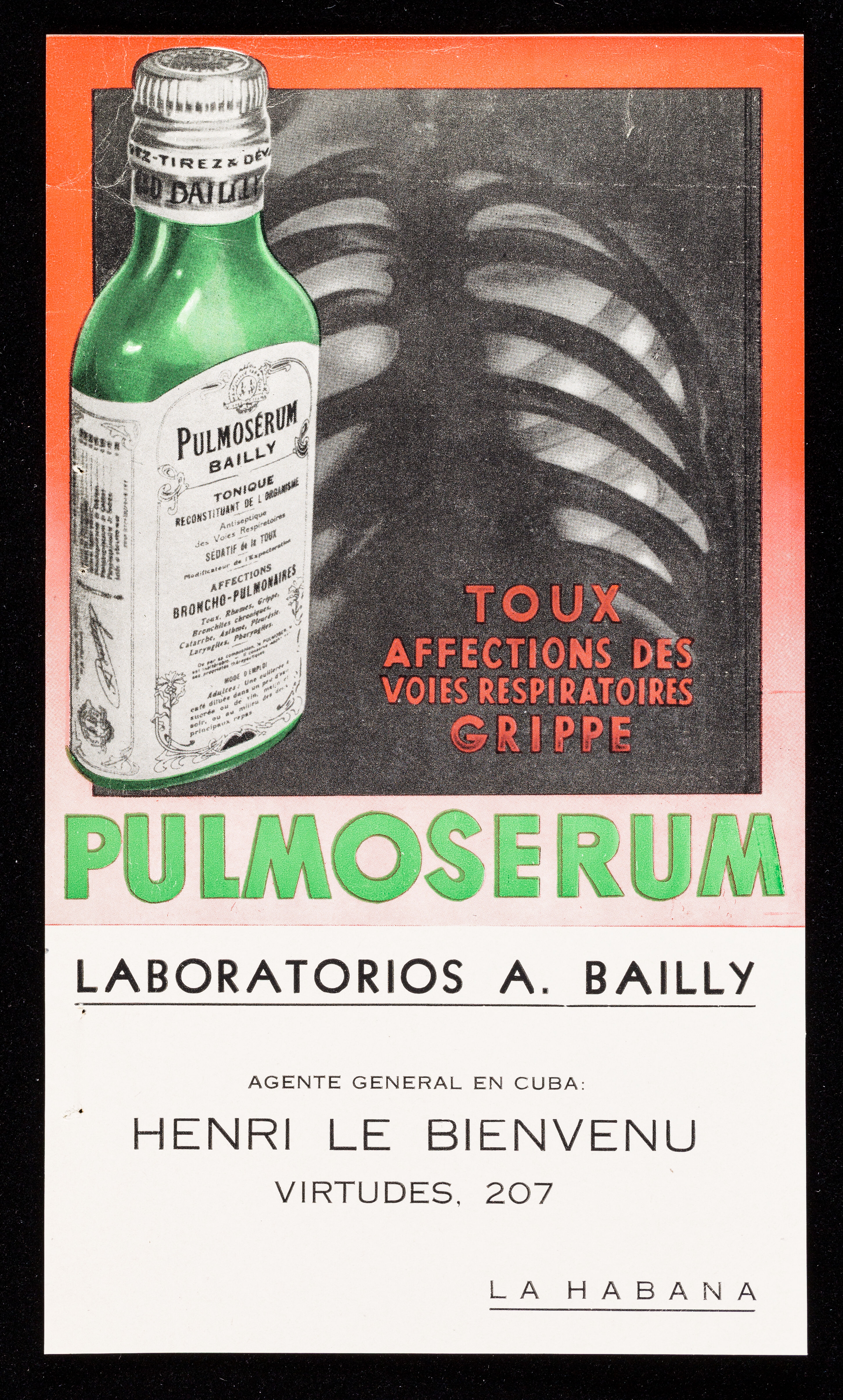 Toux, affections des voies respiratoires, grippe : Pulmoserum / Laboratorios A. Bailly ; agente general en Cuba Henri Le Bienvenu.