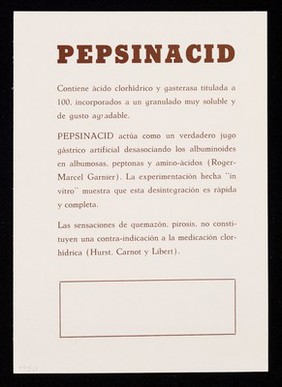 Pepsinacid : granulado a base de pepsina y acido clorhidrico : insuficiencias gastricas, diarreas, colitis, urticaria / Laboratorios Brunschwig & Co.