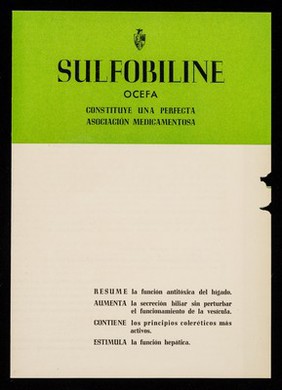 Sulfobiline Ocefa constituye una perfecta asociación medicamentosa / Laboratorios Brunschwig & Co.