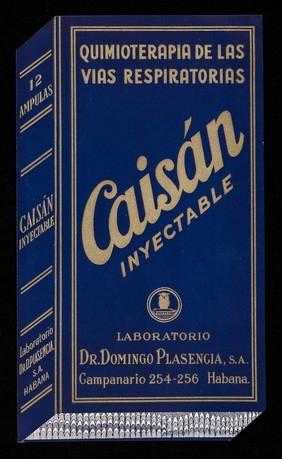 Caisán inyectable : quimoterapia de las vias respiratorias / Laboratorio Dr. Domingo Plasencia, S.A.