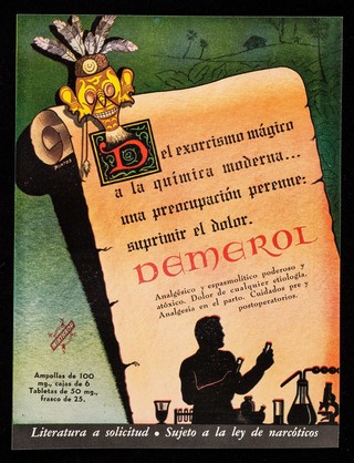 Del exorcismo mágico a la química moderna... una preocupación perenne: suprimir el dolor : Demerol / Winthrop.