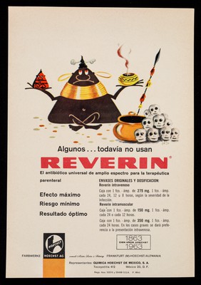 Algunas... todavía no usan Reverin ... el antibiótico universal de amplio espectro para la terapéutica parenteral ... : Doctor no se arriesgue! : para su seguridad y la de su paciente recete Baralgina / Hoechst A.G. ; representantes: Farmaceutica Hoechst Mexicana, S.A.