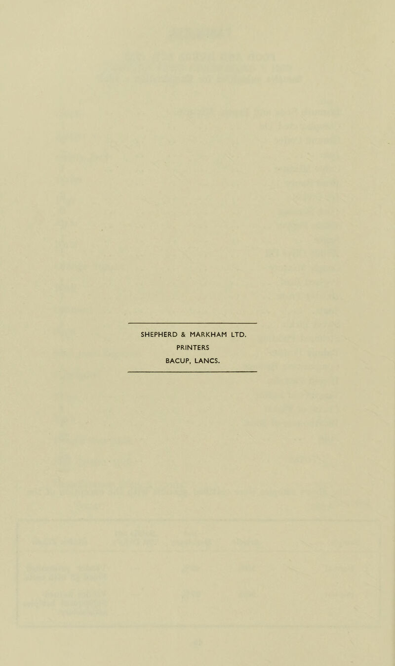 SHEPHERD & MARKHAM LTD. PRINTERS BACUP, LANCS.