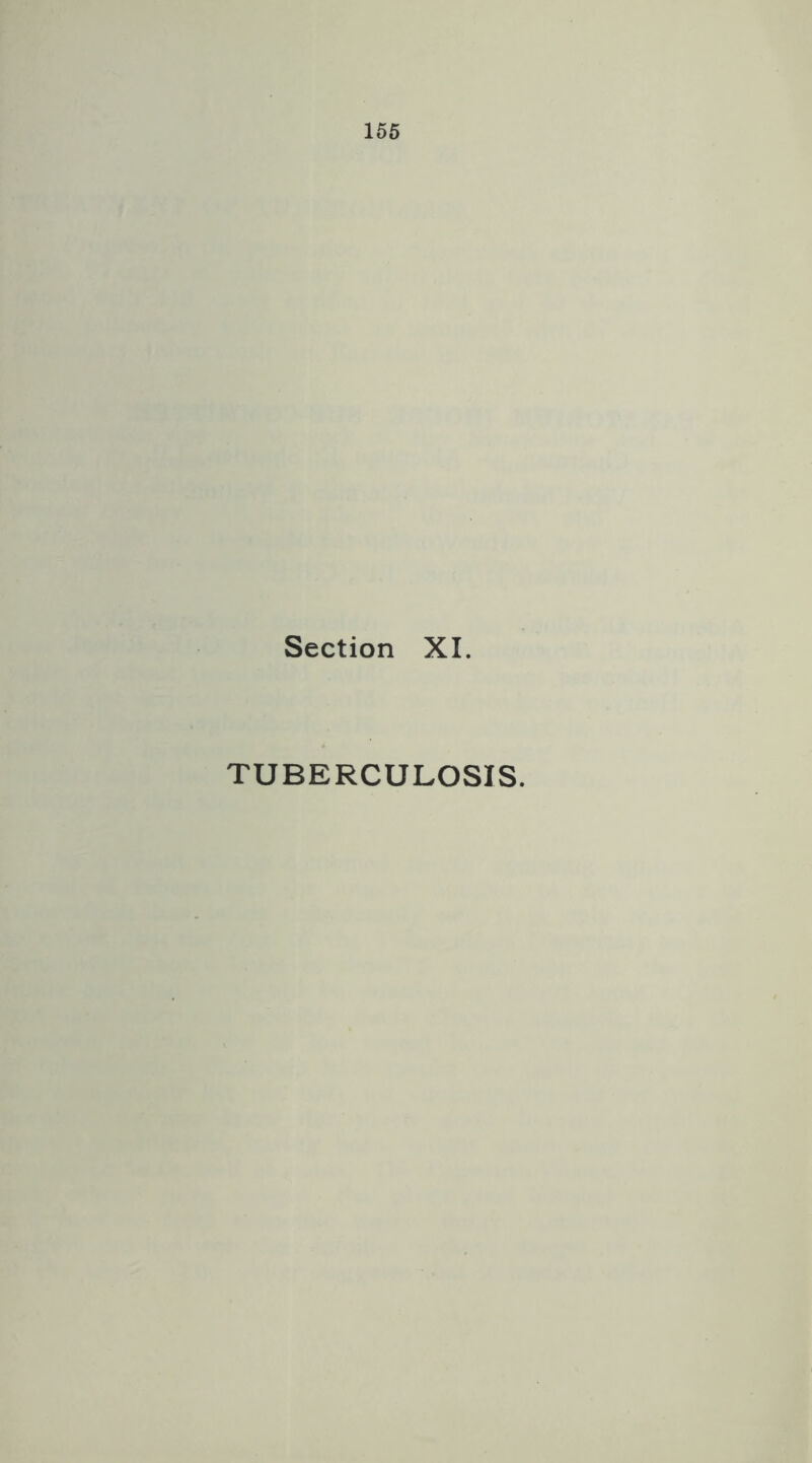 Section XI. TUBERCULOSIS.