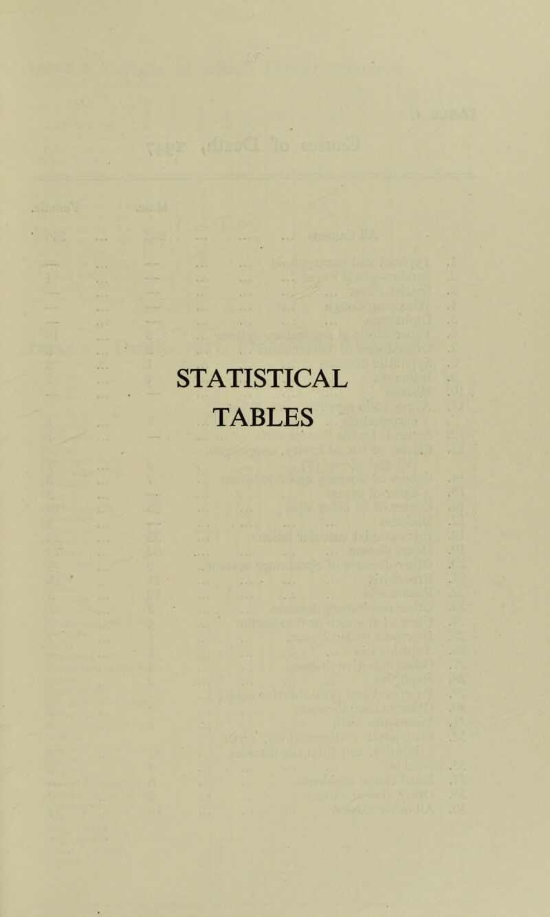 STATISTICAL TABLES