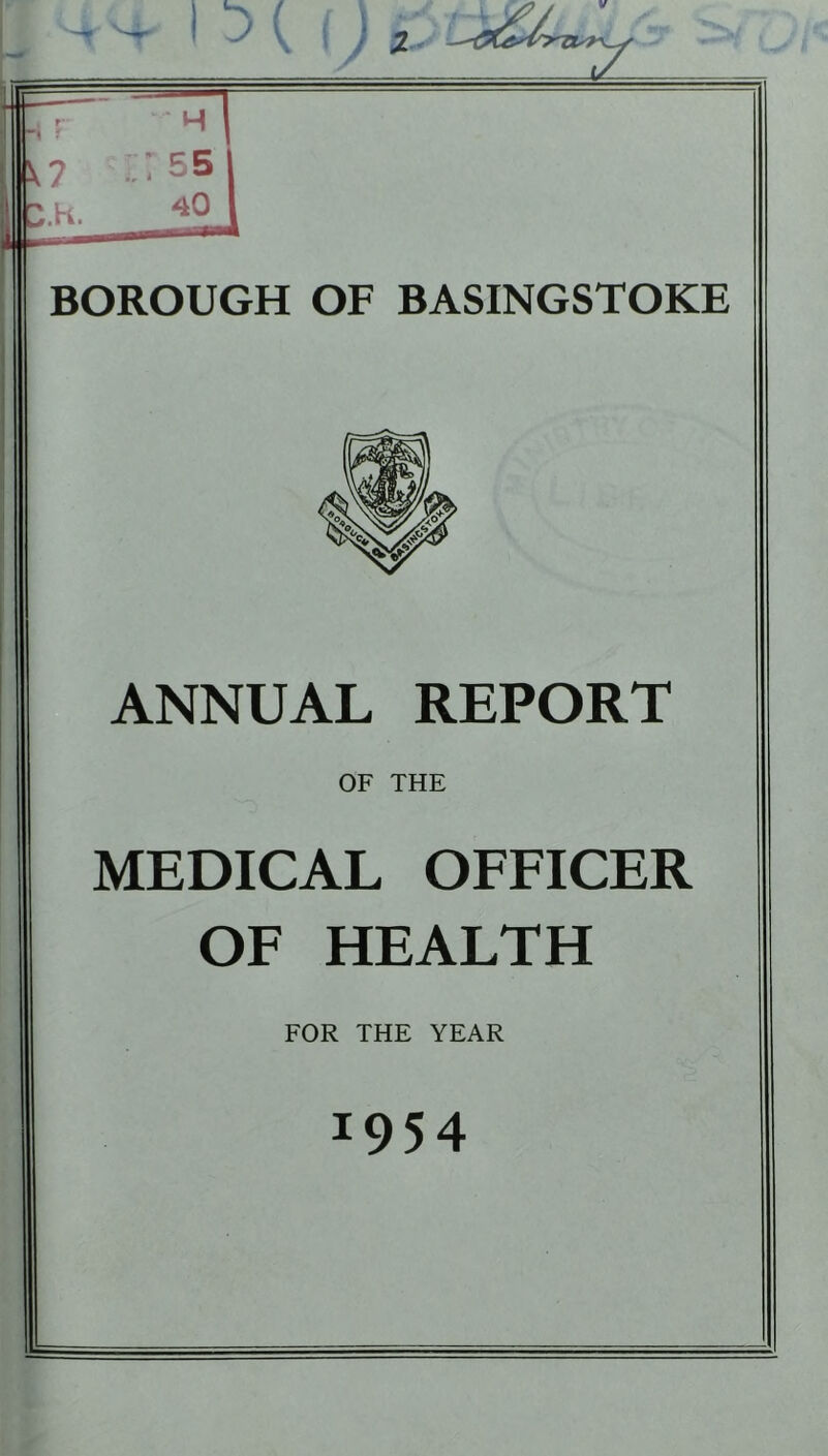 ANNUAL REPORT OF THE MEDICAL OFFICER OF HEALTH FOR THE YEAR 1954