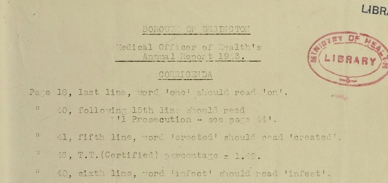 Or-. i.) 30R0U7;. or oo:3KOTor U • c. a j U--1JJ :Ji\ :0 iollo’'dni’ 15th lino reo.cl '1 ?.rosocntion •- soo a arc ri ' UBR, i-1, fifth line, ’'ord 'erected' ohould. r<^'ad 'created T . T.(Certified I '' n-re' ;e ar ntl'i lino, '•’ord. 'lofoot' fior.lcl read 'infect'