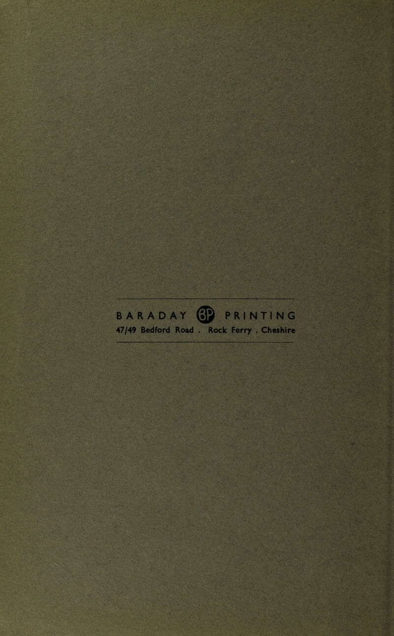 BARADAY PRINTING 47/49 Bedford Road . Rock Ferry , Cheshire