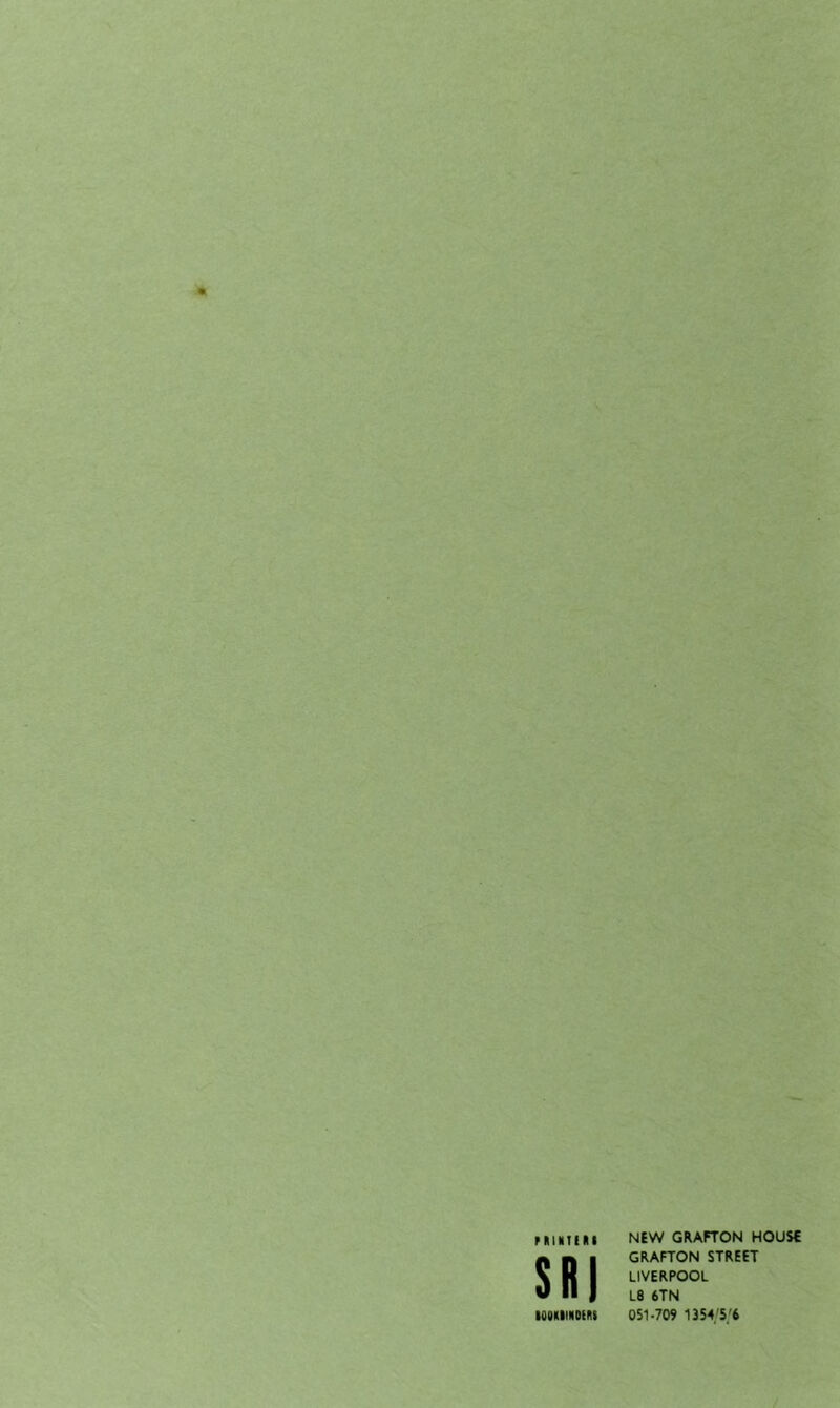 Mimii SRI lOOKIIIIOillS NEW GRAFTON HOUSE GRAFTON STREET LIVERPOOL L8 6TN 051-709 1354/5/6