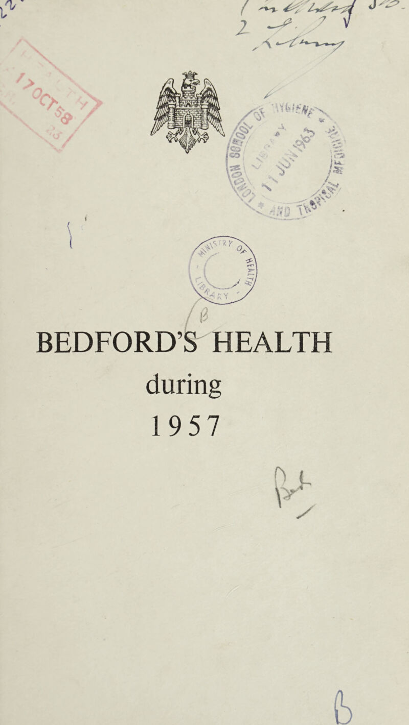 BEDFORD’S^ HEALTH during 1957