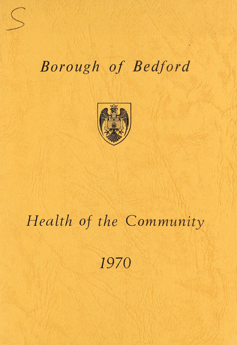 Borough of Bedford Health of the Community 1970